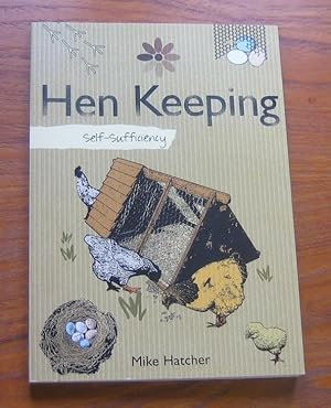 Self-Sufficiency Hen Keeping.