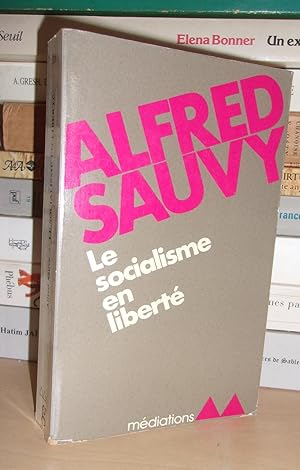 Image du vendeur pour LE SOCIALISME EN LIBERTE mis en vente par Planet's books