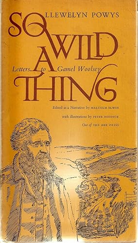 Seller image for So Wild a Thing. Letters to Gamel Woolsey. for sale by judith stinton
