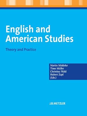 Seller image for English and American Studies : Theory and Practice for sale by AHA-BUCH GmbH