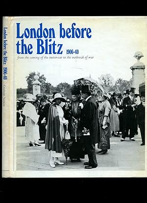 Seller image for London Before the Blitz 1906-40 (1940) for sale by Little Stour Books PBFA Member