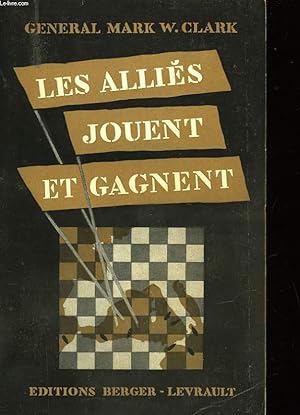 Image du vendeur pour LES ALLIES JOUENT ET GAGNENT mis en vente par Le-Livre