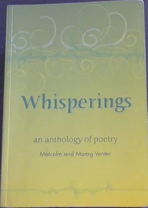 Image du vendeur pour Whisperings; an anthology of poetry mis en vente par Chapter 1