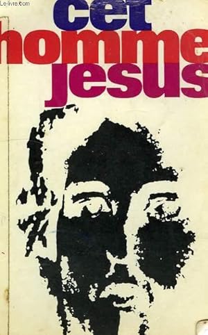 Imagen del vendedor de CET HOMME JESUS a la venta por Le-Livre