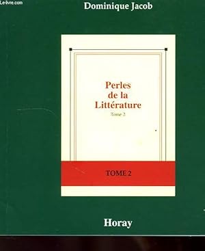 Image du vendeur pour PERLES DE LA LITTERATURE, TOME 2 mis en vente par Le-Livre