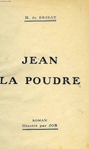 Seller image for JEAN LA POUDRE for sale by Le-Livre