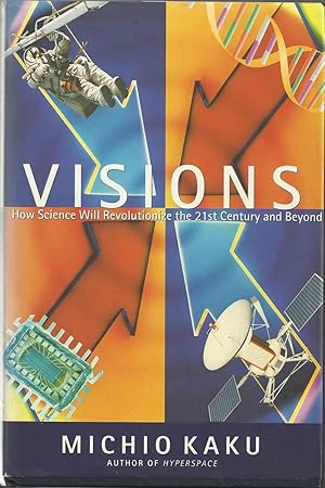 Bild des Verkufers fr Visions - How Science will Revolutionize the 21st Century and Beyond zum Verkauf von Chaucer Head Bookshop, Stratford on Avon