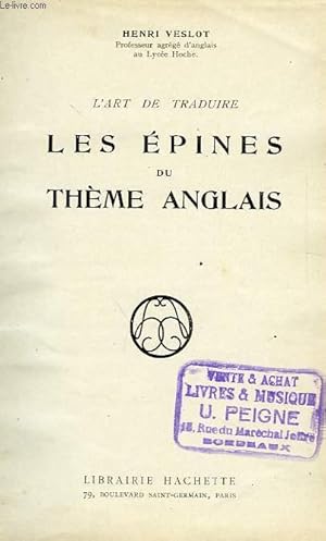 Bild des Verkufers fr L'ART DE TRADUIRE LES EPINES DU THEME ANGLAIS zum Verkauf von Le-Livre