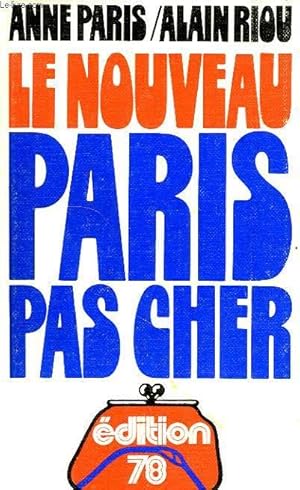 Bild des Verkufers fr LE NOUVEAU PARIS PAS CHER, EDITION 78 zum Verkauf von Le-Livre