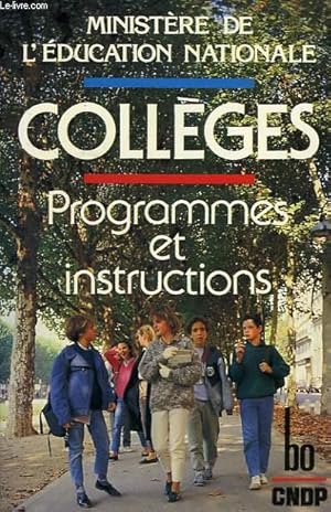 Seller image for COLLEGES, PROGRAMMES ET INSTRUCTIONS 1985 for sale by Le-Livre