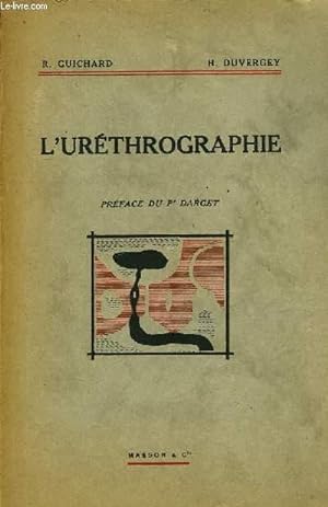 Seller image for L'URETHROGRAPHIE for sale by Le-Livre
