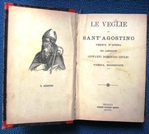 Le veglie di S Agostino / Fioretti di S Francesco