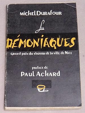 Image du vendeur pour LES DEMONIAQUES - Pice en deux actes - Grand Prix Thtral de la Ville de Nice mis en vente par LE BOUQUINISTE