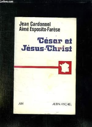 Seller image for CESAR ET JESUS CHRIST. for sale by Le-Livre