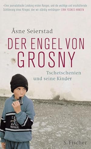 Bild des Verkufers fr Der Engel von Grosny : Tschetschenien und seine Kinder zum Verkauf von AHA-BUCH GmbH