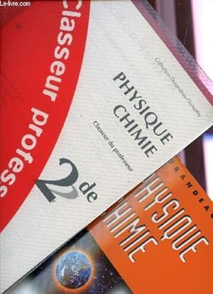 Image du vendeur pour PHYSIQUE-CHIMIE - CLASSES DE SECONDE / 2 VOLUMES : LIVRE DE L'ELEVE + CLASSEUR DU PROFESSEUR. mis en vente par Le-Livre