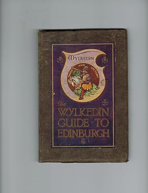 THE WYLKEDIN GUIDE TO EDINBURGH