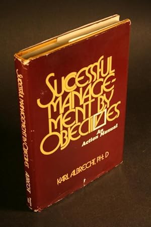 Seller image for Successful management by objectives : an action manual. for sale by Steven Wolfe Books