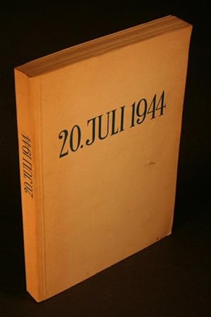 Bild des Verkufers fr 20. Juli 1944. Bearbeitet von Erich Zimmermann und Hans-Adolf Jacobsen zum Verkauf von Steven Wolfe Books