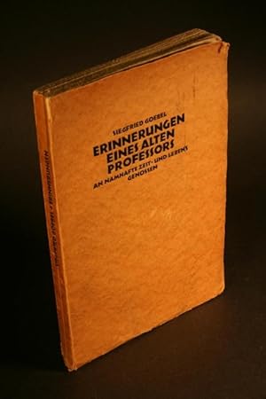Seller image for Erinnerungen eines alten Professors an namhafte Zeit- und Lebensgenossen. for sale by Steven Wolfe Books