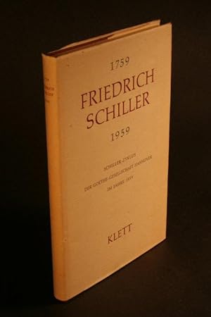 Image du vendeur pour 1759 Friedrich Schiller 1959. Schiller-Zyklus der Goethe-Gesellschaft Hannover im Jahre 1959. mis en vente par Steven Wolfe Books