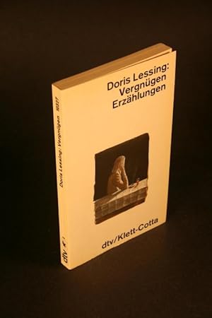 Imagen del vendedor de Vergngen. Erzhlungen. Deutsch von Adelheid Dormagen a la venta por Steven Wolfe Books