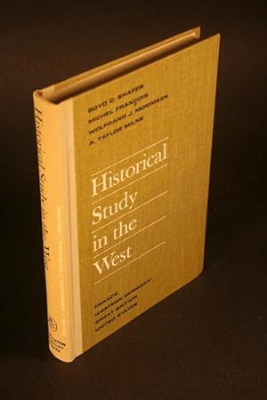 Seller image for Historical study in the west: France, Great Britain, Western Germany, the United States. With an introduction by Boyd C. Shafer for sale by Steven Wolfe Books