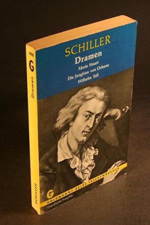 Seller image for Dramen. Maria Stuart. Die Jungfrau von Orleans. Wilhelm Tell. Einleitung Leo Winter for sale by Steven Wolfe Books