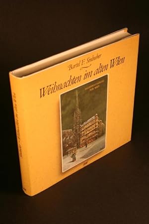 Image du vendeur pour Weihnachten im alten Wien. Geschichten und Erinnerungen. mis en vente par Steven Wolfe Books