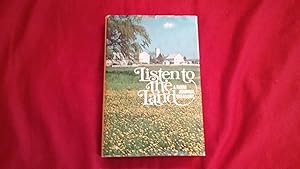 Seller image for LISTEN TO THE LAND for sale by Betty Mittendorf /Tiffany Power BKSLINEN