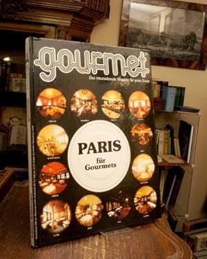 Gourmet 29: Das internationale Magazin für gutes Essen. Themen: Paris für Gourmets: Paris-Guide, ...