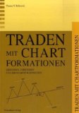 Traden mit Chartformationen - Enzyklopädie: Chartformationen erkennen und verstehen: Chartformati...