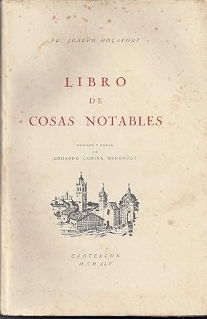 Seller image for LIBRO DE COSAS NOTABLES DE LA VILLA DE CASTELLON DE LA PLANA for sale by Columbia Books, ABAA/ILAB, MWABA