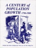 A Century of Population Growth 1790-1900