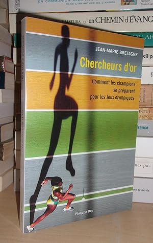 Imagen del vendedor de CHERCHEURS D'OR : Comment Les Champions Se Prparent Pour Les Jeux Olympiques a la venta por Planet's books