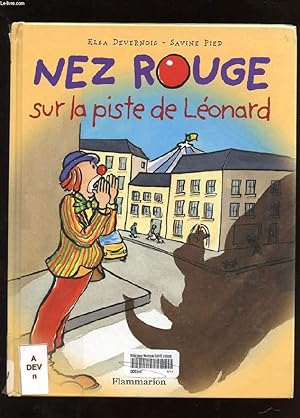 Bild des Verkufers fr NEZ ROUGE SUR LA PISTE DE LEONARD zum Verkauf von Le-Livre