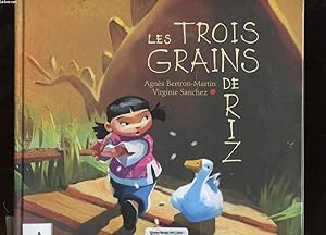 Les trois grains de riz de Virginie Sanchez, Agnès Bertron-Martin -  Editions Flammarion Jeunesse