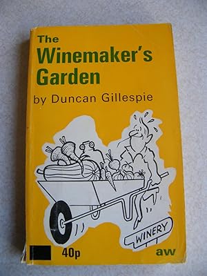 Bild des Verkufers fr The Winemaker's Garden zum Verkauf von Buybyebooks