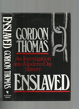 Enslaved; an Investigation Into Modern-Day Slavery