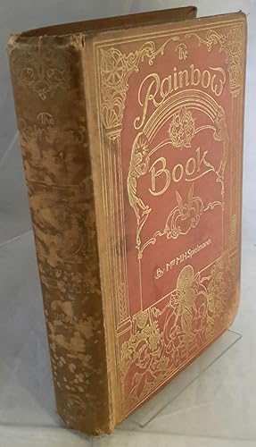 Imagen del vendedor de The Rainbow Book. Tales of Fun and Fancy. Illustrated by Arthur Rackham, Hugh Thomson, Bernard Partridge, Lewis Baumer, Harry Rountree, C. Wilhelm. a la venta por Addyman Books