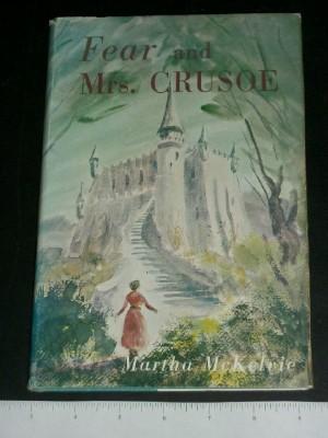 Fear and Mrs. Crusoe