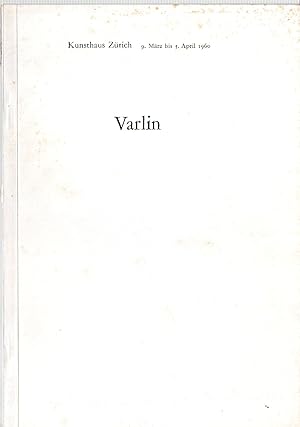 Bild des Verkufers fr Varlin - Kunsthaus Zrich 9 Mrz bis 3. April 1960 zum Verkauf von ART...on paper - 20th Century Art Books