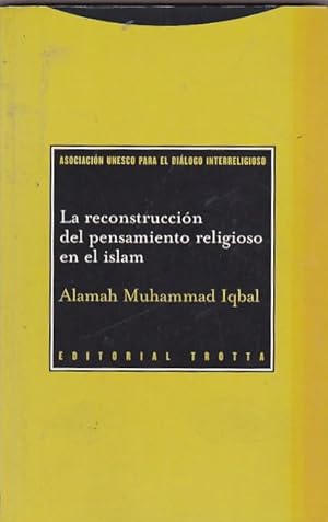 Imagen del vendedor de La reconstrucción del pensamiento religioso en el islam a la venta por LIBRERÍA GULLIVER