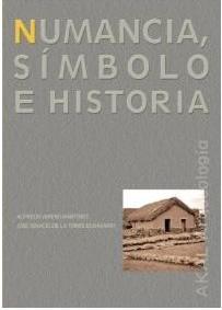 Seller image for NUMANCIA, SIMBOLO E HISTORIA for sale by KALAMO LIBROS, S.L.