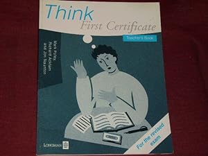 Immagine del venditore per Think First Certificate. Teacher s Book. (Lernmaterialien) (FCE). venduto da Der-Philo-soph