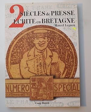 Deux siècles de presse écrite en Bretagne