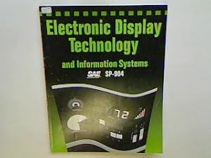 Bild des Verkufers fr Electronic Display Technology and Information Systems (Society of Automotive Engineers) SAE International Papers SP-904; zum Verkauf von books4less (Versandantiquariat Petra Gros GmbH & Co. KG)