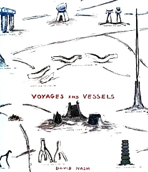 Seller image for David Nash: Voyages and Vessels for sale by LEFT COAST BOOKS