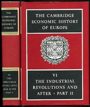 The Cambridge Economic History of Europe, Volume VI, The Industrial Revolutions and After, Parts ...