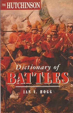 Seller image for The Hutchinson Dictionary of Battles for sale by Auldfarran Books, IOBA